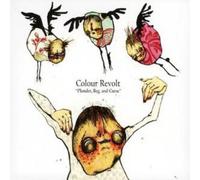 Colour Revolt Plunder, Beg, and Curse (CD) Album