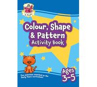 Colour, Shape & Pattern Maths Activity Book for Ages 3-5