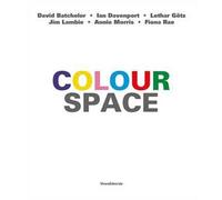 Colour space. Ediz. italiana e inglese