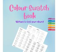 colour swatch book: 40 pages to test your colours