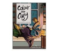 Colour the Cozy: Warm Moments to Unwind With