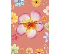 Colour The Flowers