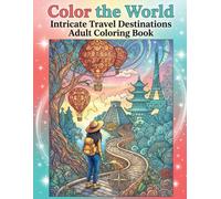 : - : Colour the World : - :: A Journey Through 50 Iconic Destinations