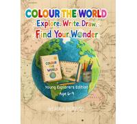 Colour The World - Explore Write Draw
