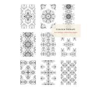 Colour Therapy: 100 unique colouring pages