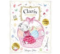 Colour with Claris at Easter!: A Claris: The Chicest Mouse in Paris Activity Book (Claris Activity & Stationery)