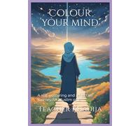 Colour your mind: A self-nurturing and reflective journey for Muslim girls