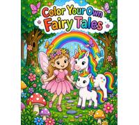 Colour Your Own Fairy Tales