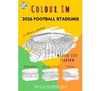 Colour Your Streets 2026 Football Stadiums (Tascabile)