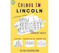 Colour Your Streets Lincoln Colouring Book (A4) (Tascabile)