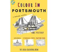 Colour Your Streets Portsmouth Colouring Book (A4) (Tascabile)