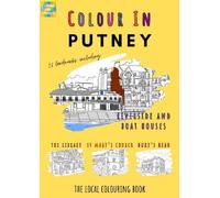 Colour Your Streets Putney Colouring Book (A4) (Tascabile)
