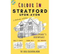 Colour Your Streets Stratford-upon-Avon Colouring Book (A4) (Tascabile)