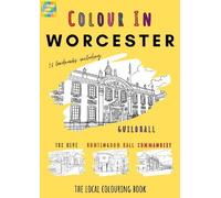Colour Your Streets Worcester Colouring Book (Tascabile)