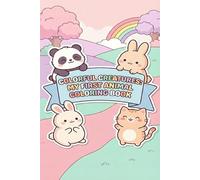Colourful Creatures: My First Animal Colouring Book for Kids and Teens Filled with Adorable Baby Animals and Happy Nature Scenes