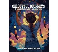 Colourful Journeys: A Narcolepsy Navigators Colouring Book