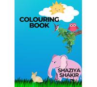 Colouring Book, Animals, butterflies, clouds, flowers& stars for toddlers 2-5 Have fun colouring with your Kids with Easy to colour pictures