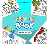 Colouring Book: Dream House