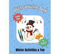 Colouring Book for Adults: Winter Activities & Fun | 70+ Fun Pages for Adults