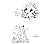 Colouring Book For Kids - Dinosaurs: By Peter Rowe