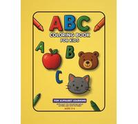 Colouring Book For Kids: FUN ALPHABET LEARNING