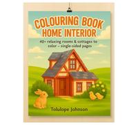 Colouring Book - Home Interior: 40+ Relaxing Rooms and Cottages to colour - Single sided pages