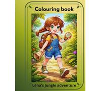 Colouring book.: Lena's Jungle adventure