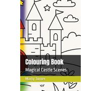 Colouring Book: Magical Castle Scenes