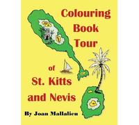 Colouring Book Tour of St. Kitts and Nevis (Tascabile)