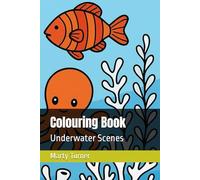 Colouring Book: Underwater Scenes