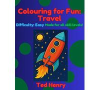 Colouring for Fun: Travel: Difficulty: Easy
