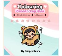 Colouring Planner/Log Book: For Colourists who likes to plan ahead or jot down what they've coloured