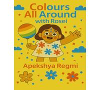 Colours All Around with Rosei