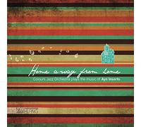 Colours Jazz Orchest - Home Away From Home