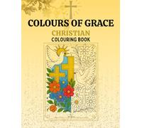 Colours of Grace: Christian colouring book