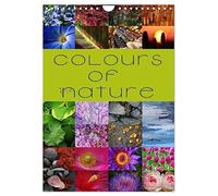 Colours of Nature / UK-Version (Wall Calendar 2026 DIN A4 portrait), CALVENDO 12 Month Wall Calendar: Explore the wonderful coulours of nature in 24 stunning photographs