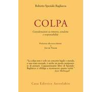 Colpa. Considerazioni su rimorso, vendetta e responsabilità