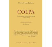 Colpa. Considerazioni su rimorso, vendetta e responsabilità