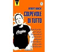 Colpevole di tutto