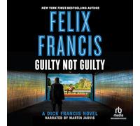 Colpevole non colpevole (La serie Dick Francis)