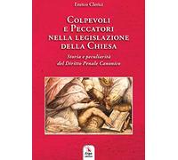 Colpevoli e peccatori nella legislazione della Chiesa
