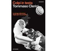 Colpi in testa. La strage silenziosa degli sport da contatto