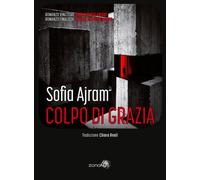 Colpo di grazia - Ajram Sofia