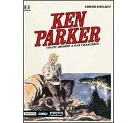Colpo grosso a San Francisco. Ken Parker classic. Vol. 8