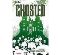 Colpo stregato. Ghosted. Vol. 1