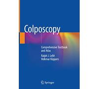 Colposcopy: Comprehensive Textbook and Atlas