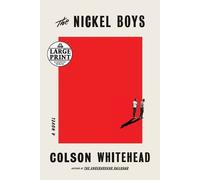 Colson Whitehea The Nickel Boys (Winner 2020 Pulitzer Prize for Fict (Tascabile)