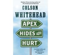Colson Whitehead Apex Hides the Hurt (Tascabile)