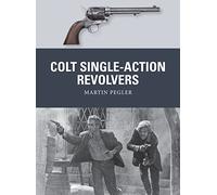 Colt Single-Action Revolvers