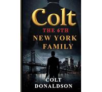 Colt - The 6th New York Family